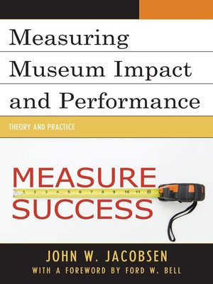cover image of Measuring Museum Impact and Performance